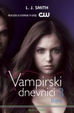 Vampirski dnevnici 3 - Bijes