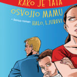 Kako je tata osvojio mamu