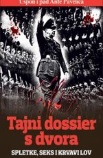 Tajni dossier s dvora: Spletke, seks i krvavi lov