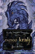 Kronike Imaginaria Geographia - knjiga 3: Indigo kralj
