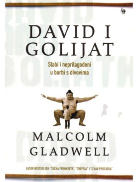 David i Golijat - Slabi i neprilagođeni u borbi s divovima
