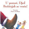 U pomoć, Djed Božićnjak se vraća!
