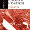 Srpska pobuna u Hrvatskoj 1990.-1995.