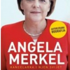 Angela Merkel: kancelarka i njezin svijet