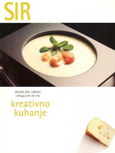 Sir – kreativno kuhanje