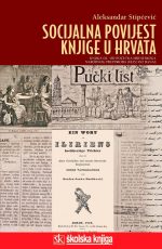 Socijalna povijest knjige u Hrvata - knjiga 3