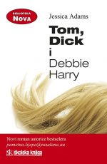 Tom, Dick i Debbie Harry