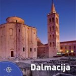 Nezaboravni izleti – Dalmacija