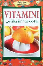 Vitamini : eliksir života