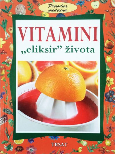 Vitamini – eliksir života