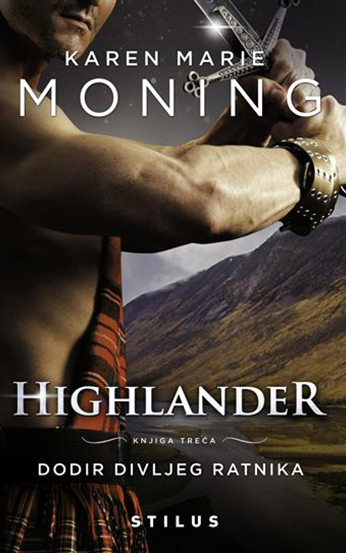 Highlander – Dodir divljeg ratnika – knjiga treća