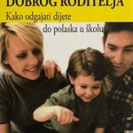 Put do dobrog roditelja