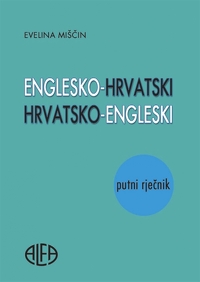 Englesko-hrvatski i hrvatsko-engleski putni rječnik