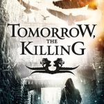 Tomorrow, the Killing