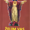 Želim vas utješiti