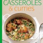 Casseroles and Curries