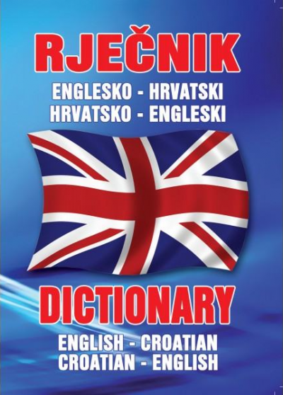 Englesko hrvatski – hrvatsko engleski rječnik