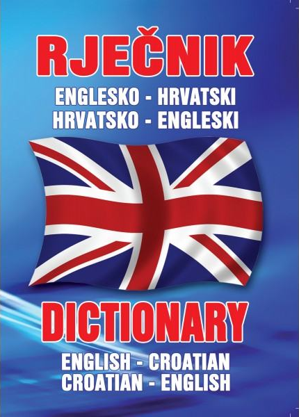 Englesko hrvatski - hrvatsko engleski rječnik grupe autora | najbolje  knjige | eknjizara.hr