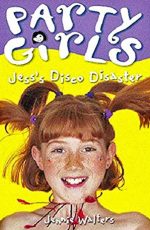 Party Girls: Jess's Disco Disaster