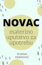 NOVAC - materino uputstvo za upotrebu
