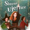Slavne vještice - Djevojke koje su obilježile čarobnjački svijet