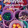 Malaysia Singapore & Brunei