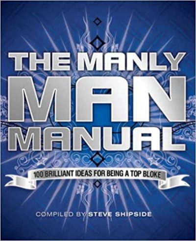 The Manly Man Manual