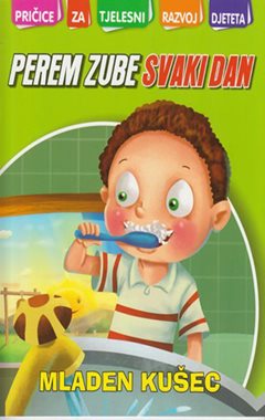 Perem zube svaki dan