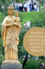 Svetišta i duhovna središta Crkve u Hrvata