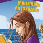 Moji misle da ja lažem