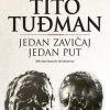 Tito Tuđman - Jedan zavičaj jedan put