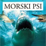 Upoznajmo svijet – Morski psi