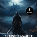 Arkino nasljeđe 2. izdanje (2)