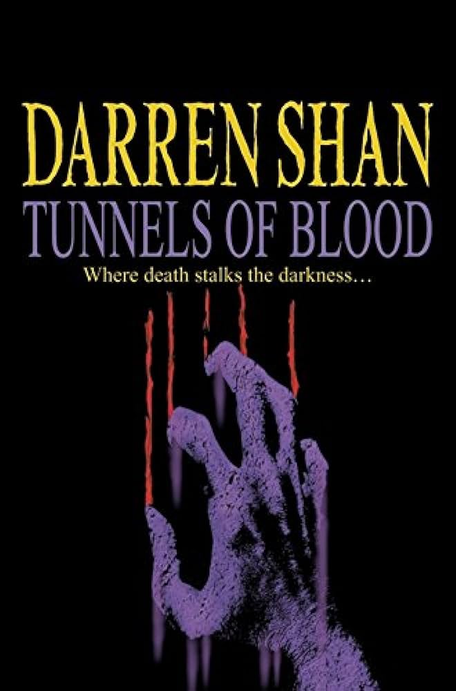 Tunnels of Blood: The Saga of Darren Shan Book Three