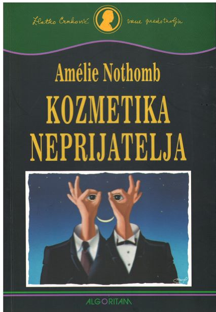 Amelie Nothomb - kozmetika neprijatelja