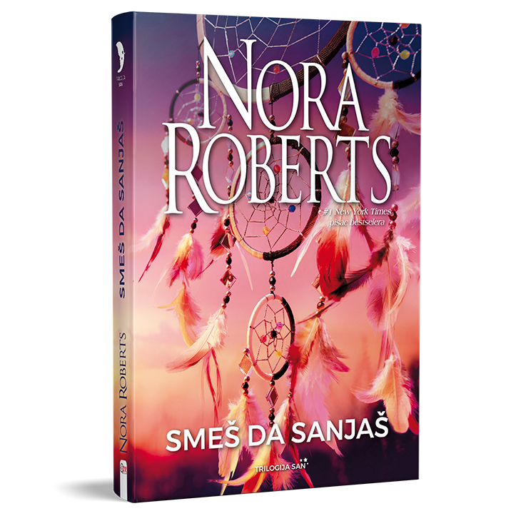 Nora Roberts – Smeš da sanjaš