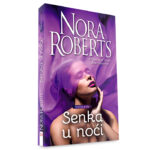 Nora Roberts – Senka u noći