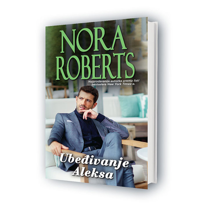 Nora Roberts – Ubeđivanje Aleksa