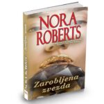 Nora-Roberts-Zarobljena-zvezda