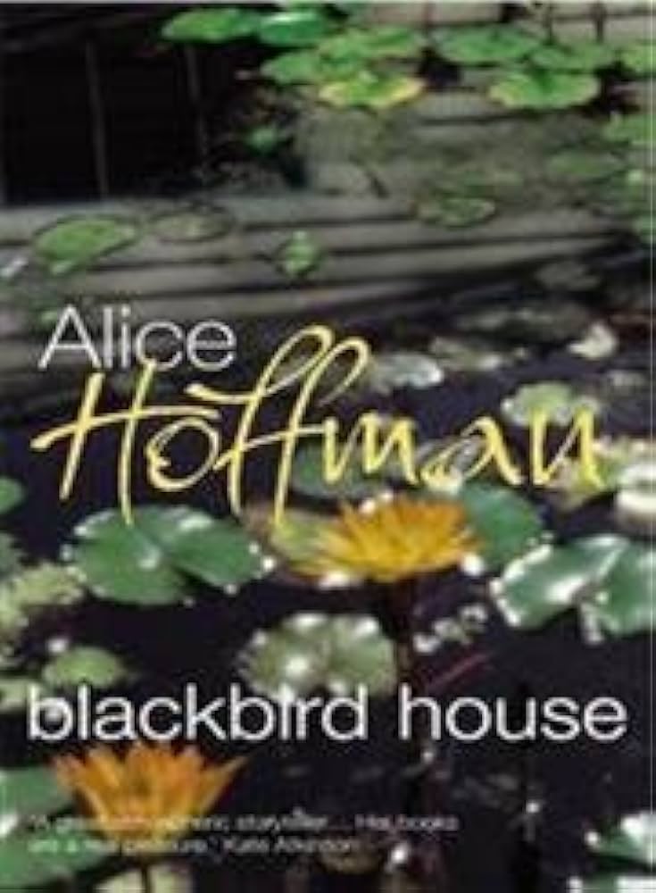 Blackbird House: Alice Hoffman