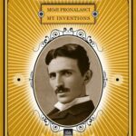 Nikola Tesla – Moji pronalasci