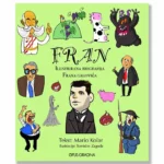FRAN: ilustrirana biografija Frana Galovića