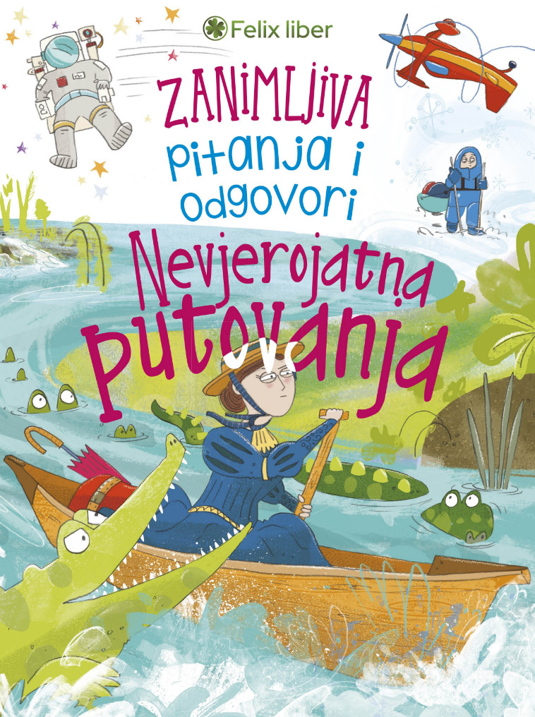 Nevjerojatna putovanja - Zanimljiva pitanja i odgovori