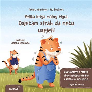 Velika briga malog tigra: Osjećam strah da neću uspjeti