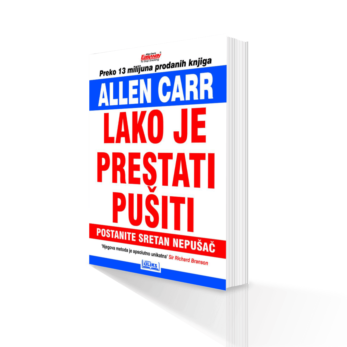 LAKO JE PRESTATI PUŠITI