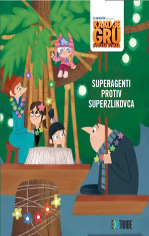 Kako je Gru postao dobar : Superagenti protiv superzlikovaca