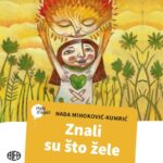 Znali su što žele