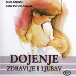 Dojenje – zdravlje i ljubav