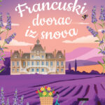 Francuski dvorac iz snova