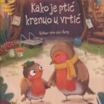 Kako je ptić krenuo u vrtić